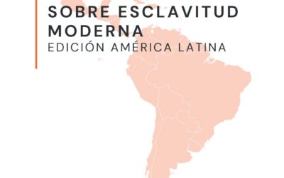 A New Tool for Action: Ten Conversations that Open Opportunities against Modern Slavery in Latin America